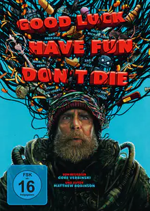 Good Luck, Have Fun, Don't Die