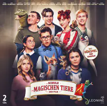 Die Schule der magischen Tiere Teil 4 - Das Hörspiel zum Kinofilm