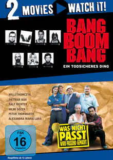 Bang Boom Bang/Was nicht passt, wird passend gemacht
