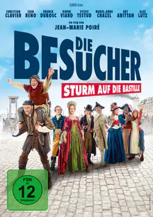 Die Besucher - Sturm auf die Bastille